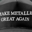 Make Metallica Great Again