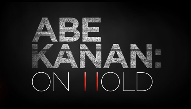 Abe Kanan:ON HOLD Episode 135 – 7/31/2017